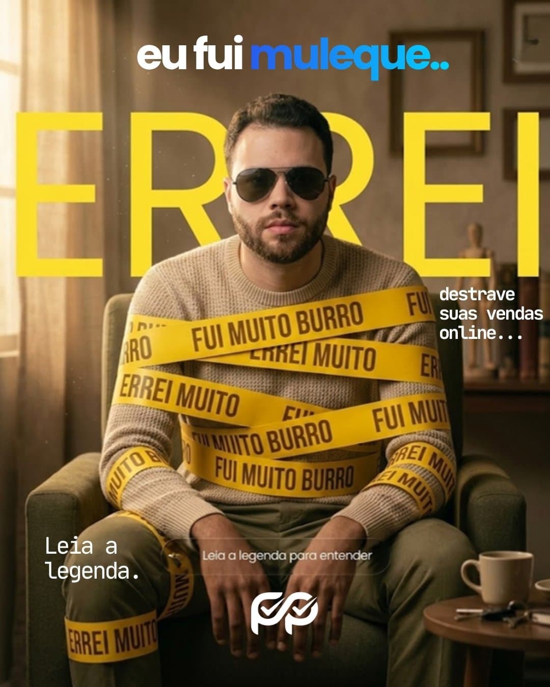 Eu fui muleque. Errei. Destrave suas vendas online.